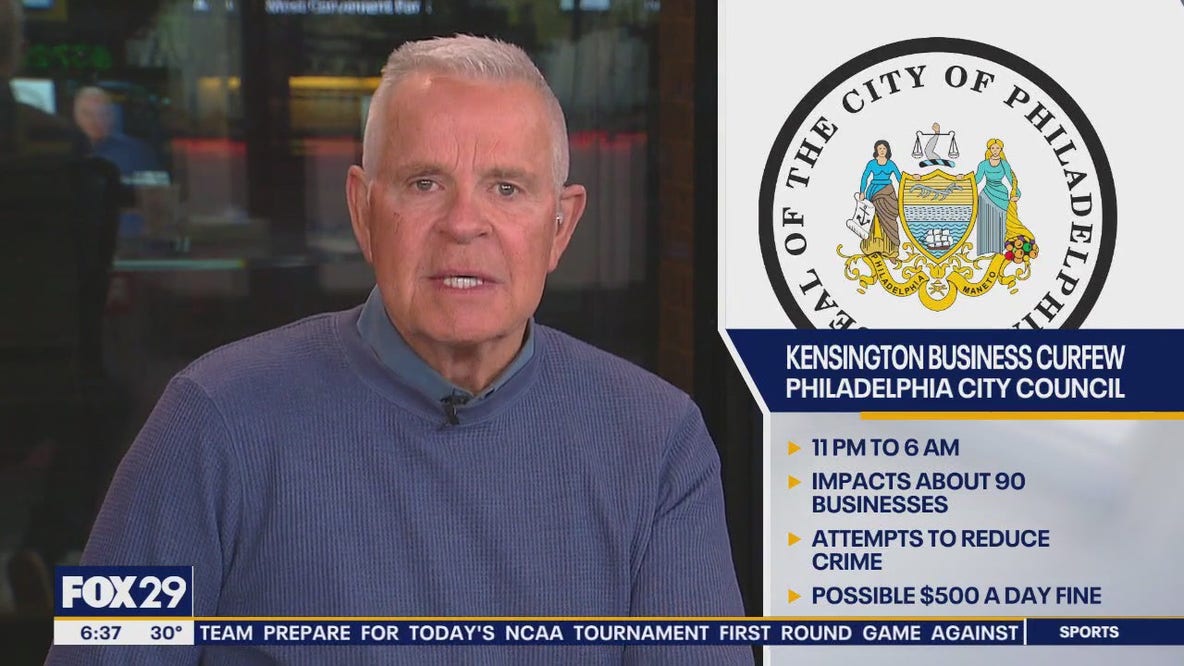 Philadelphia City Council approves curfew on businesses in Kensington